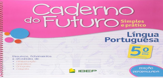BAIXE EM PDF – CADERNO DO FUTURO 5º ANO PORTUGUÊS
