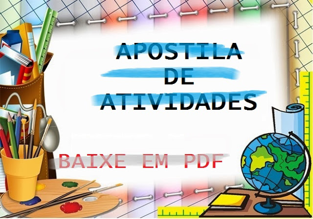BAIXE EM PDF APOSTILA COM 246 ATIVIDADES PARA ALFABETIZAÇÃO