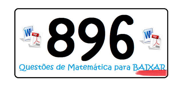 896 Questões de Matemática do 4º ao 9º ano