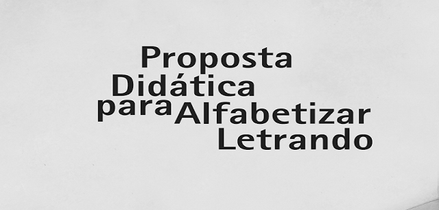 Proposta Didática para Alfabetizar Letrando