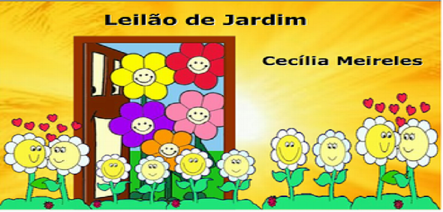 Sequência de atividades de alfabetização - Poema "Leilão de Jardim" de Cecília Meireles