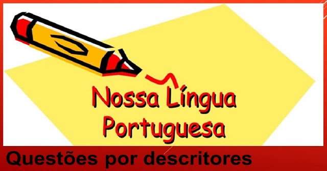 Questões de Língua Portuguesa por descritores