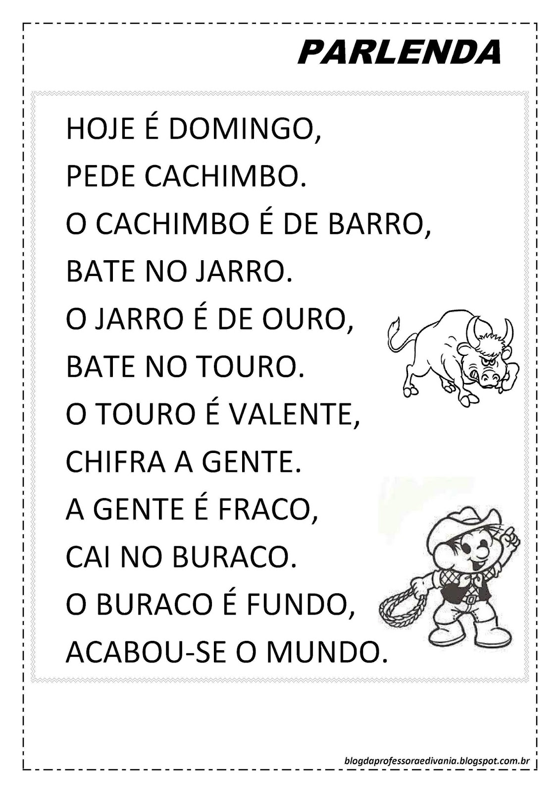 Atividades Folclóricas para imprimir: Parlendas, Trava-Língua, Ditado Recortado, Complete a frase e mais...