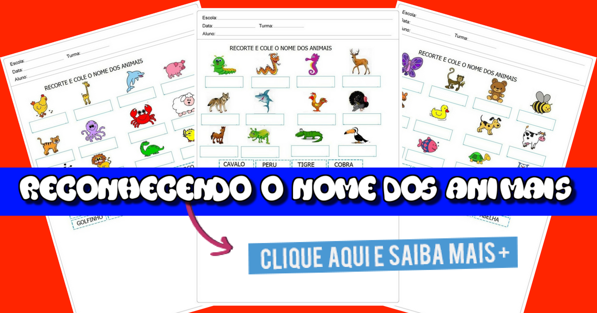 Reconhecendo o nome dos animais - Atividades para Educação Infantil.