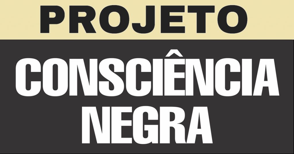 Projeto Dia da Consciência Negra - Ensino Fundamental, Médio e EJA.