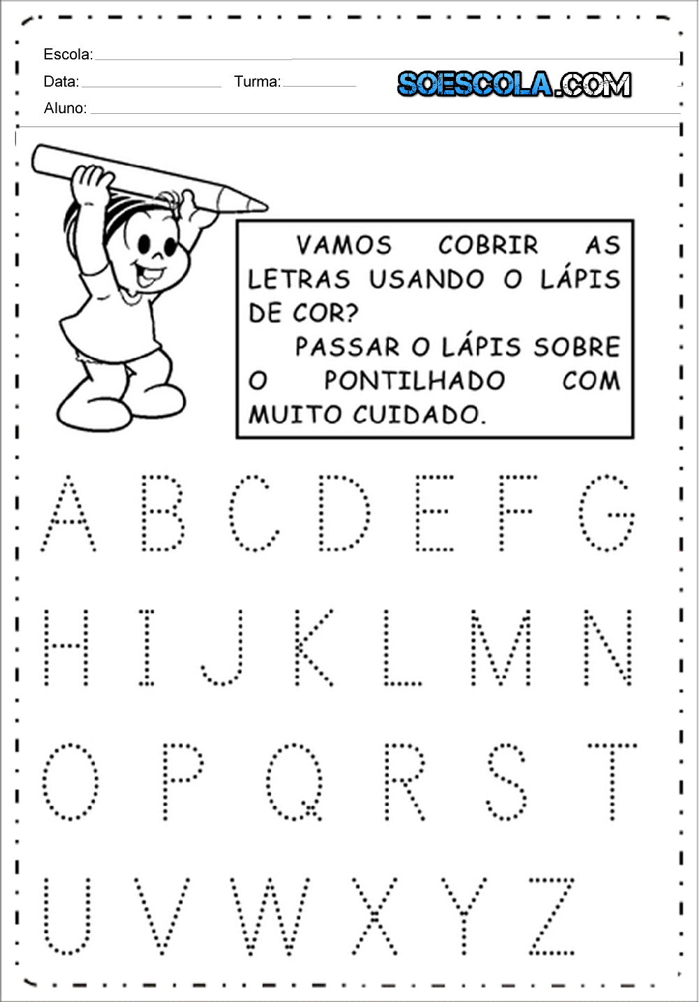 Alfabeto Pontilhado - Atividades Educativas para imprimir.