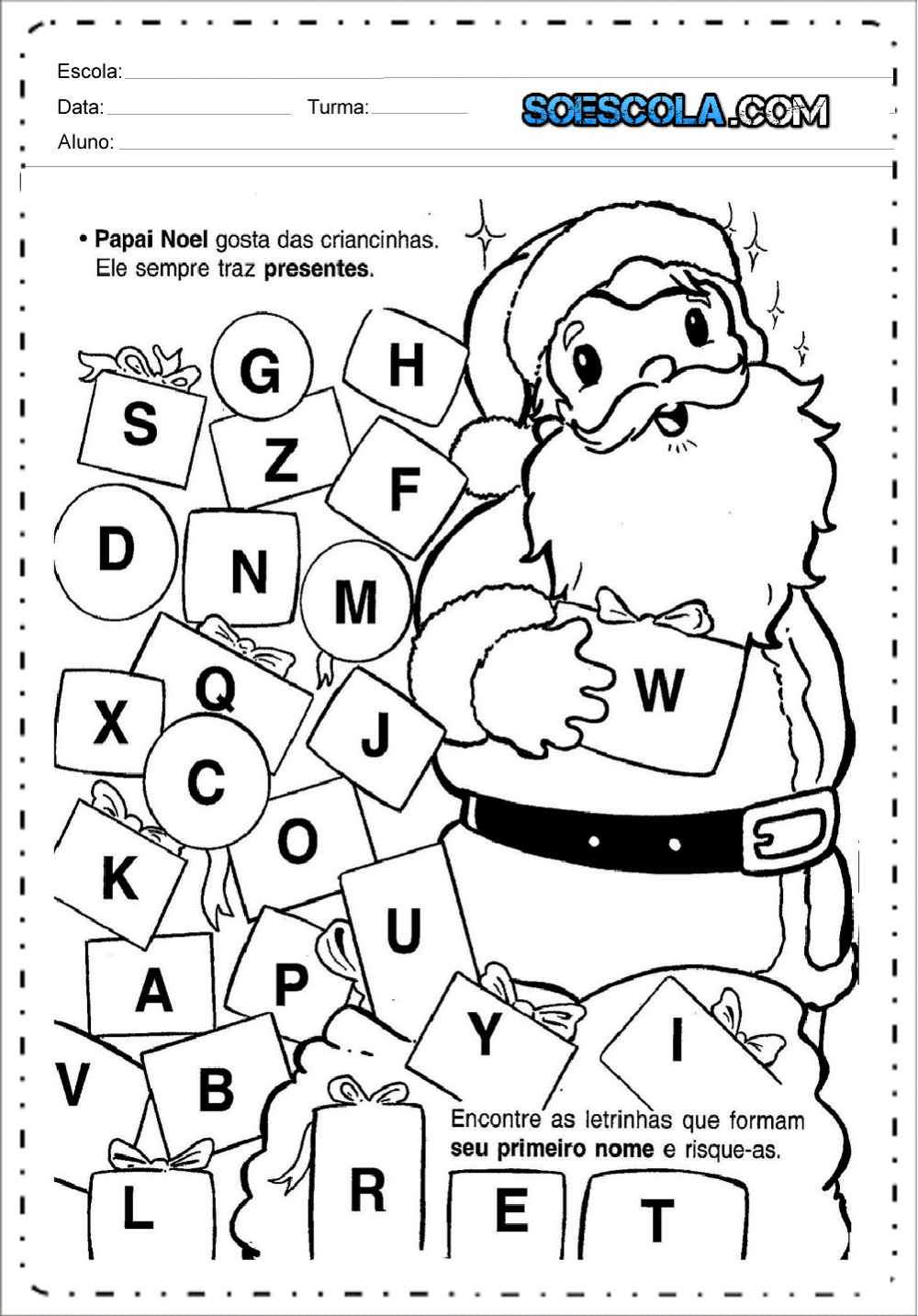 Atividades de Natal para Educação Infantil: Encontre as letras — SÓ ESCOLA