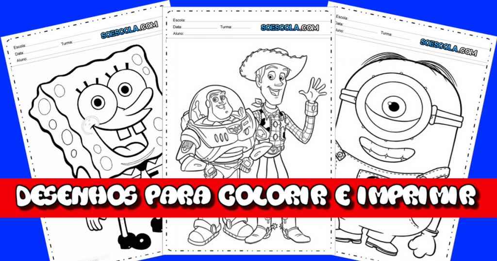 DESENHOS PARA IMPRIMIR → Para Colorir e Pintar (GRÁTIS