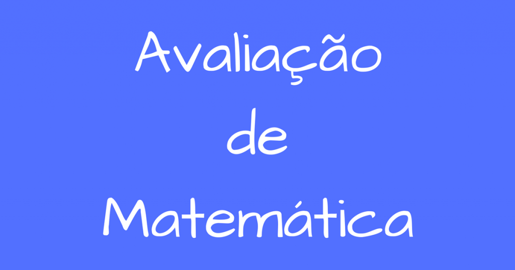 Avaliação de Matemática para o 5 ano - Atividades Educativas