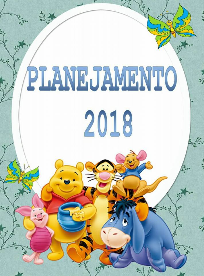 Planejamento 2018 da Turma do Ursinho Pooh - Planner para professores