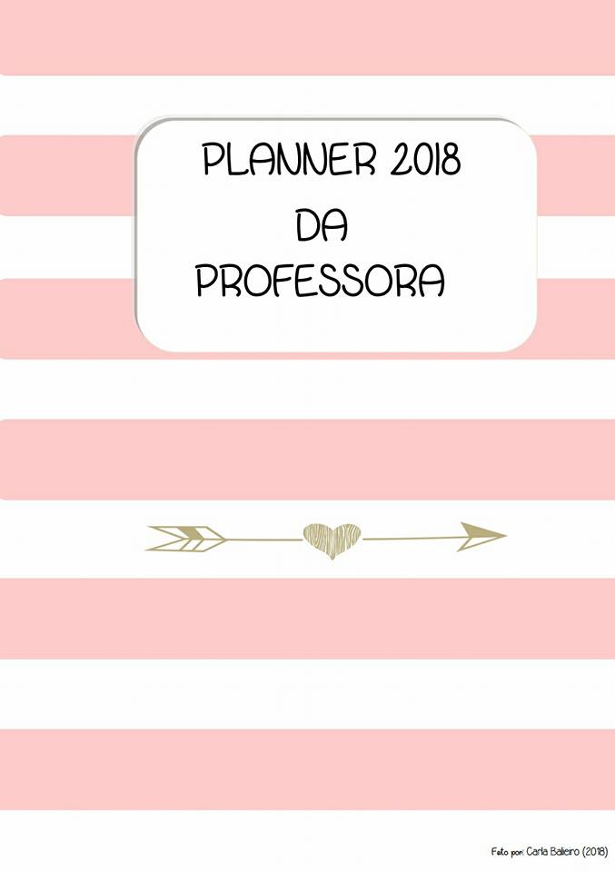 Planner 2018 para professores - Planejamento, Planos de Aula e mais