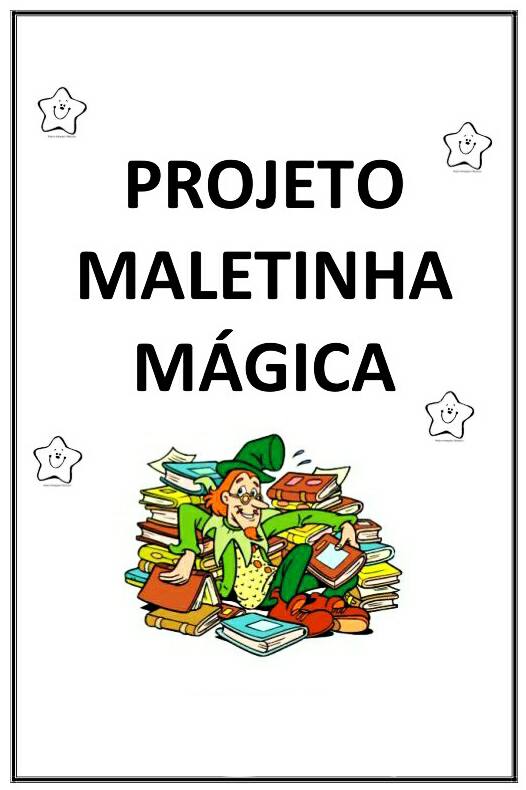 Projeto Maleta Mágica para trabalhar leitura