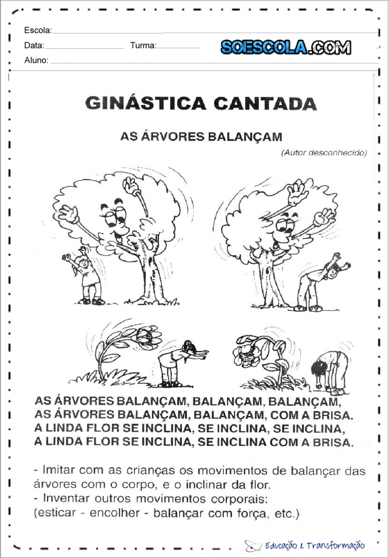 Ginastica cantada As Arvore Balançam — SÓ ESCOLA Ginastica cantada As Arvore Balançam — SÓ ESCOLA