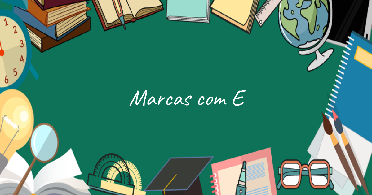 Marcas com E Lista com os