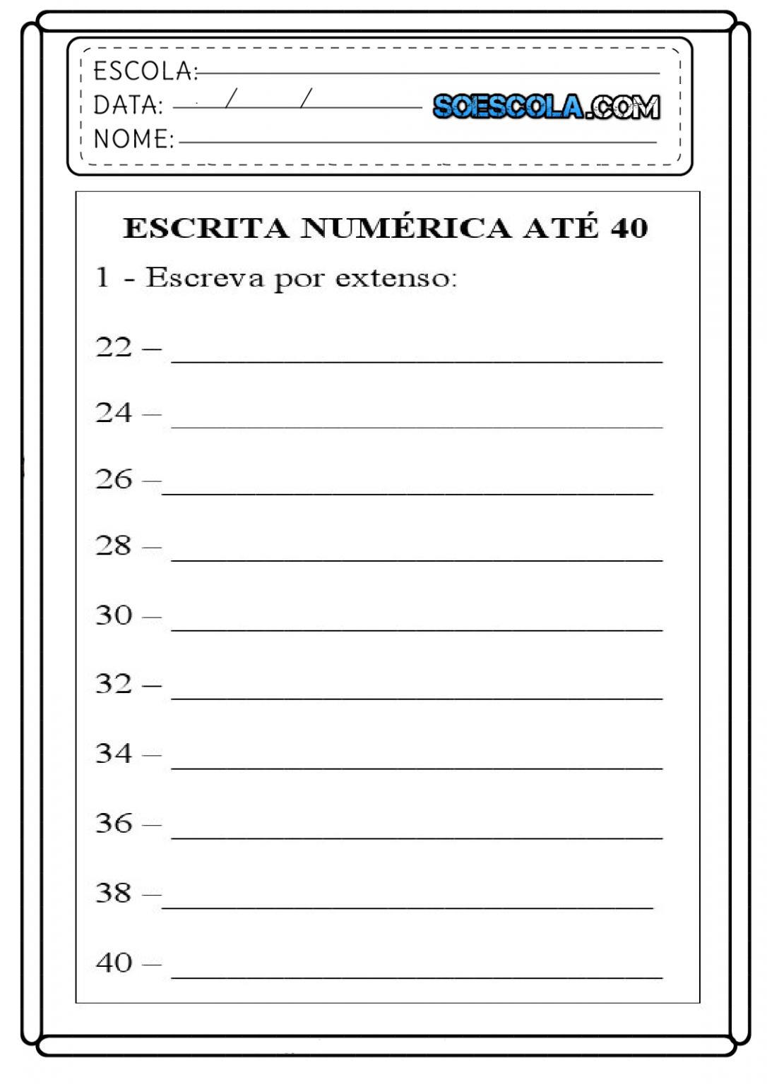 Atividades Escrita Numérica até 40 - SÓ ESCOLA