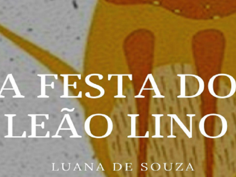 Livro "A Festa do Leão Lino" de Luana Souza.