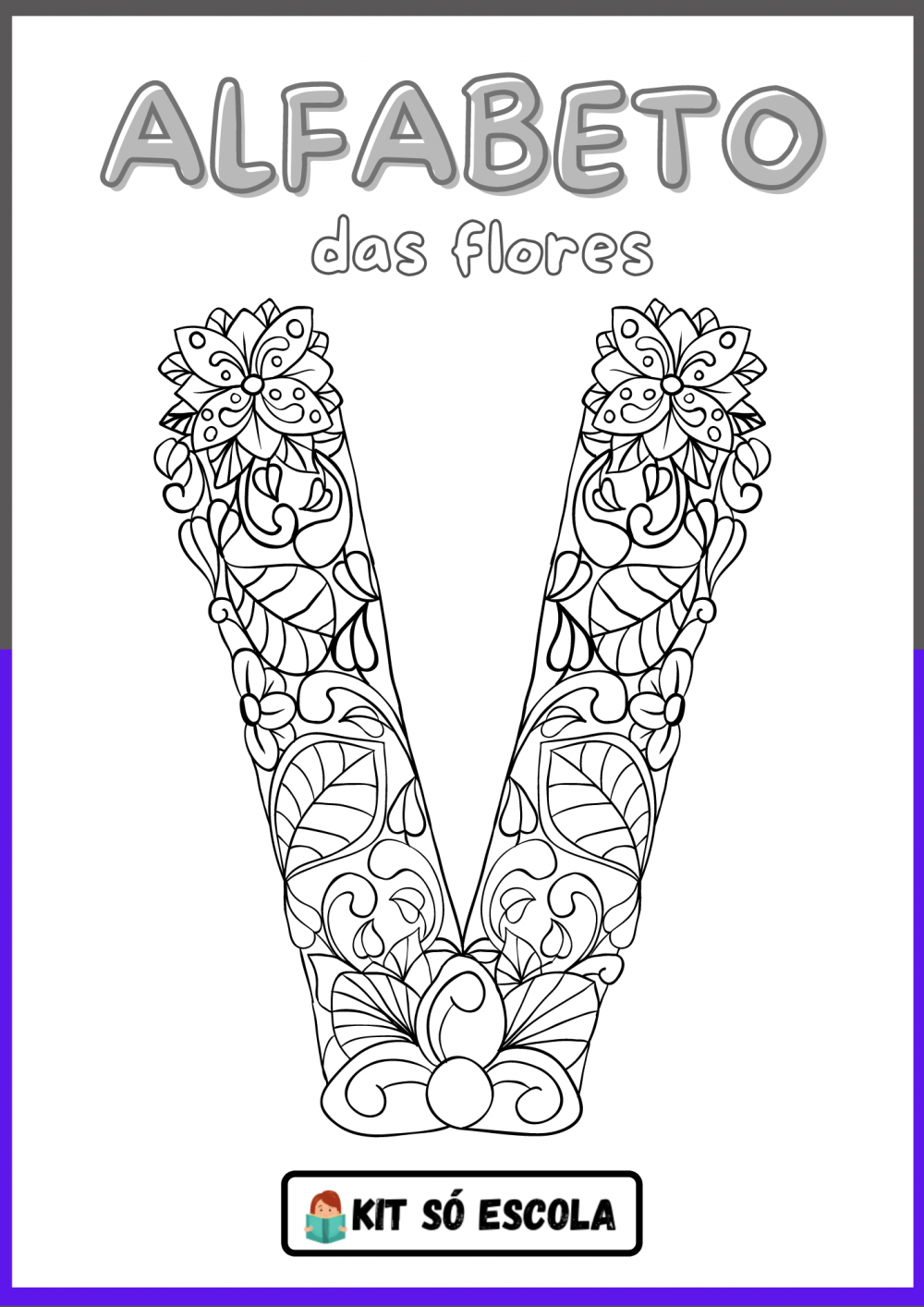 Alfabeto Ilustrado Flores para Colorir: LETRA - V