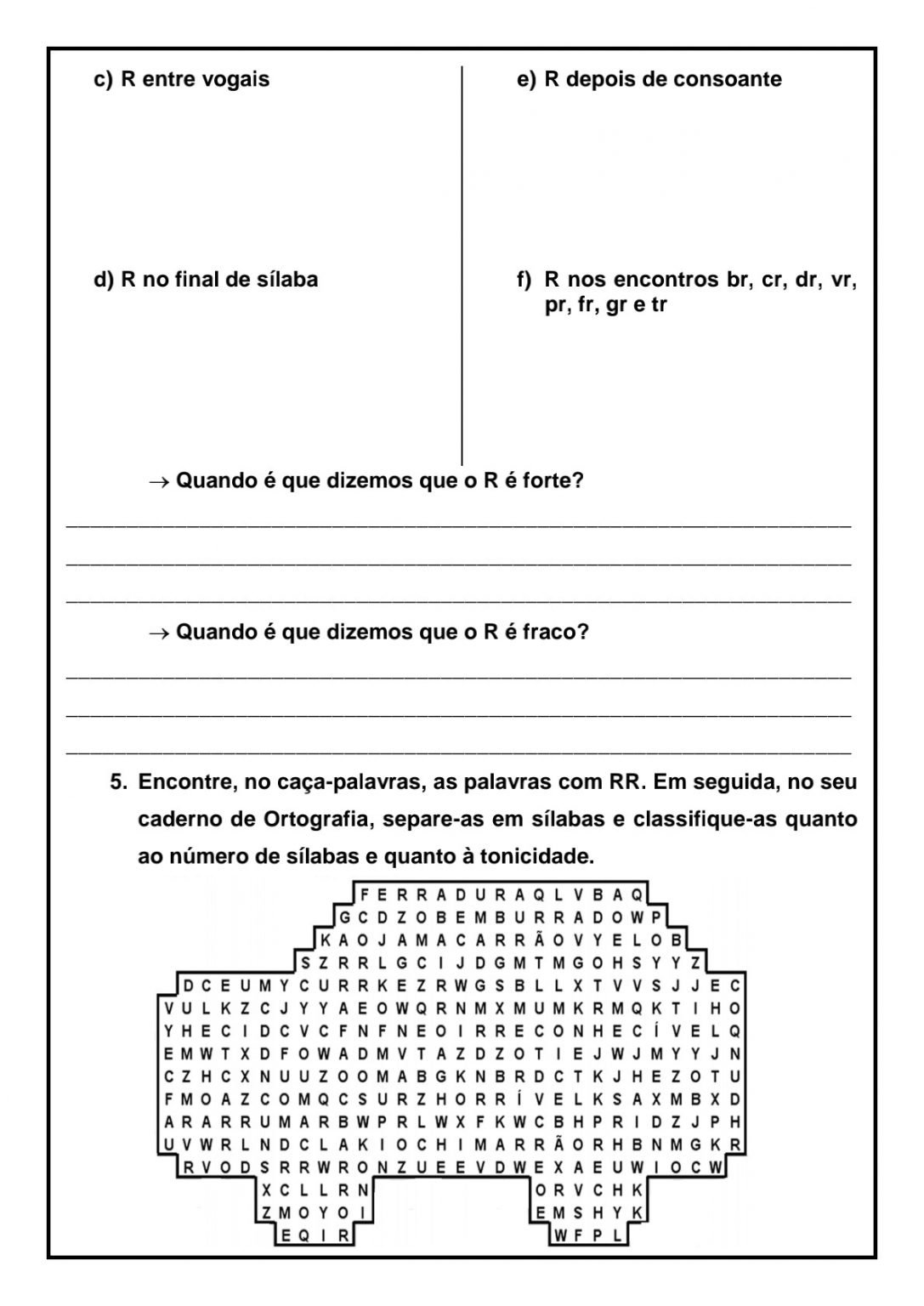 Atividades de Ortografia: R ou RR - SÓ ESCOLA