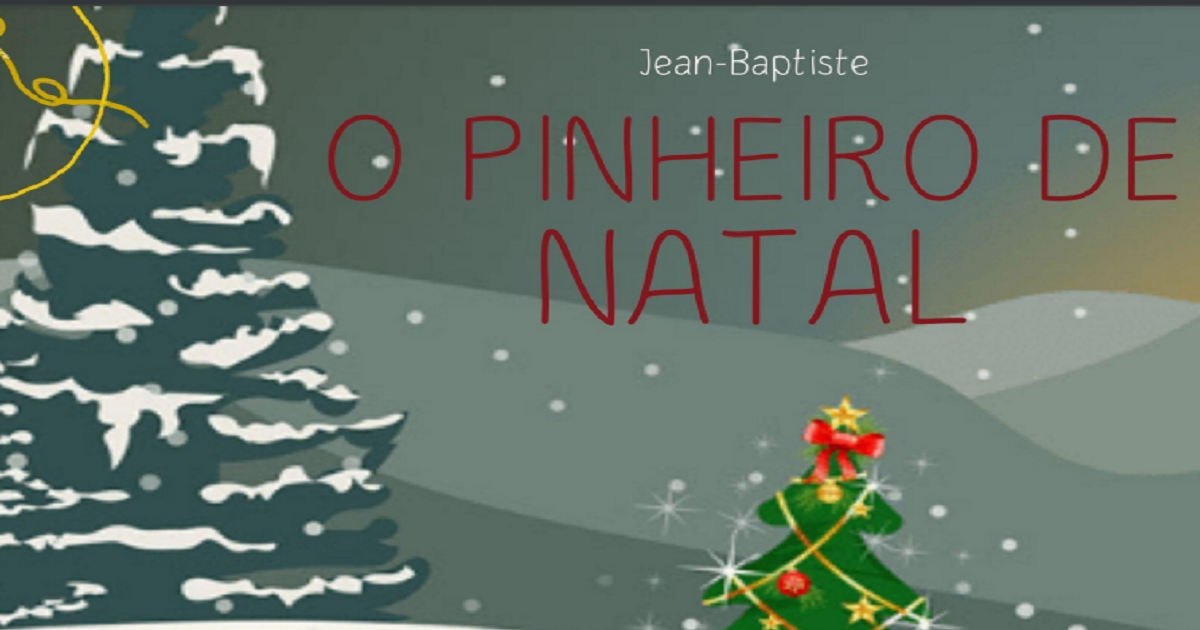 Baixe o Livro | O Pinheiro de Natal – Jean-Baptiste (PDF) — SÓ ESCOLA