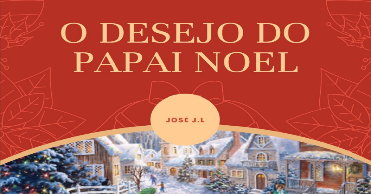 Baixe o Livro | O Desejo do Papai Noel – José  (PDF) — SÓ ESCOLA